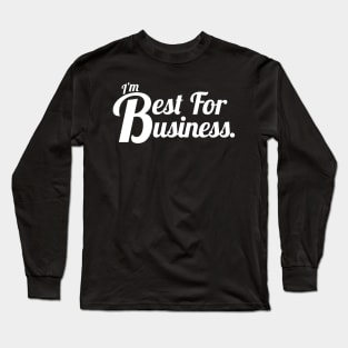 Best for Business Long Sleeve T-Shirt